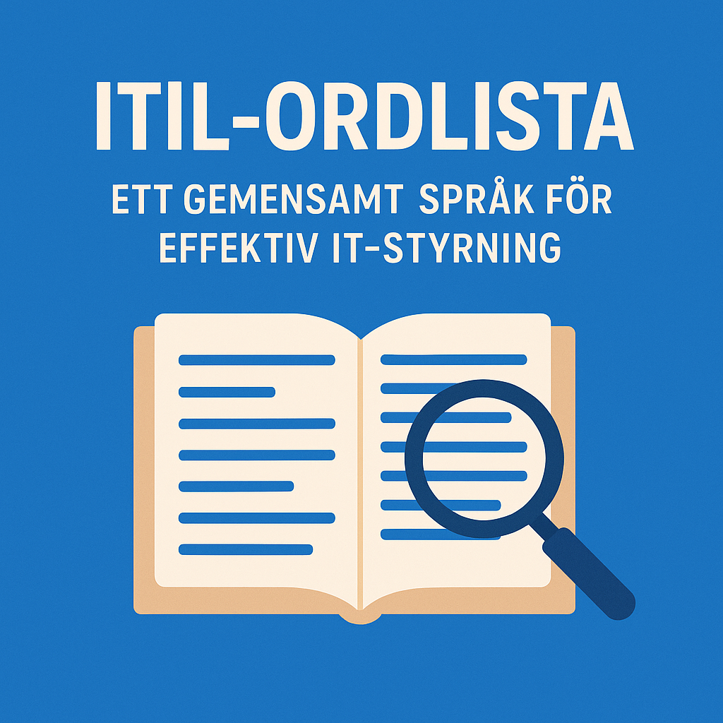 ITIL-ordlista ett gemensamt språk för effektiv IT-styrning